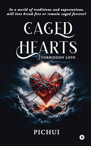 Caged Hearts : Forbidden Love