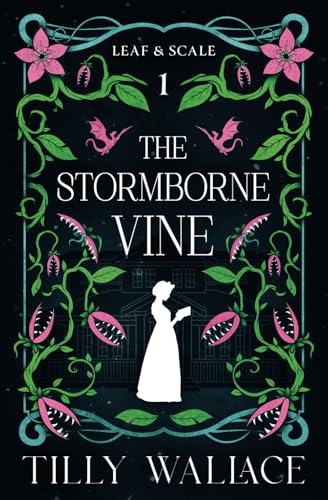 The Stormborne Vine