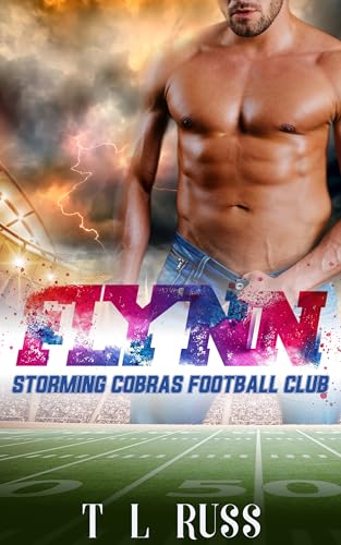 FLYNN: Storming Cobras Football, Best Friend's Sister Romance