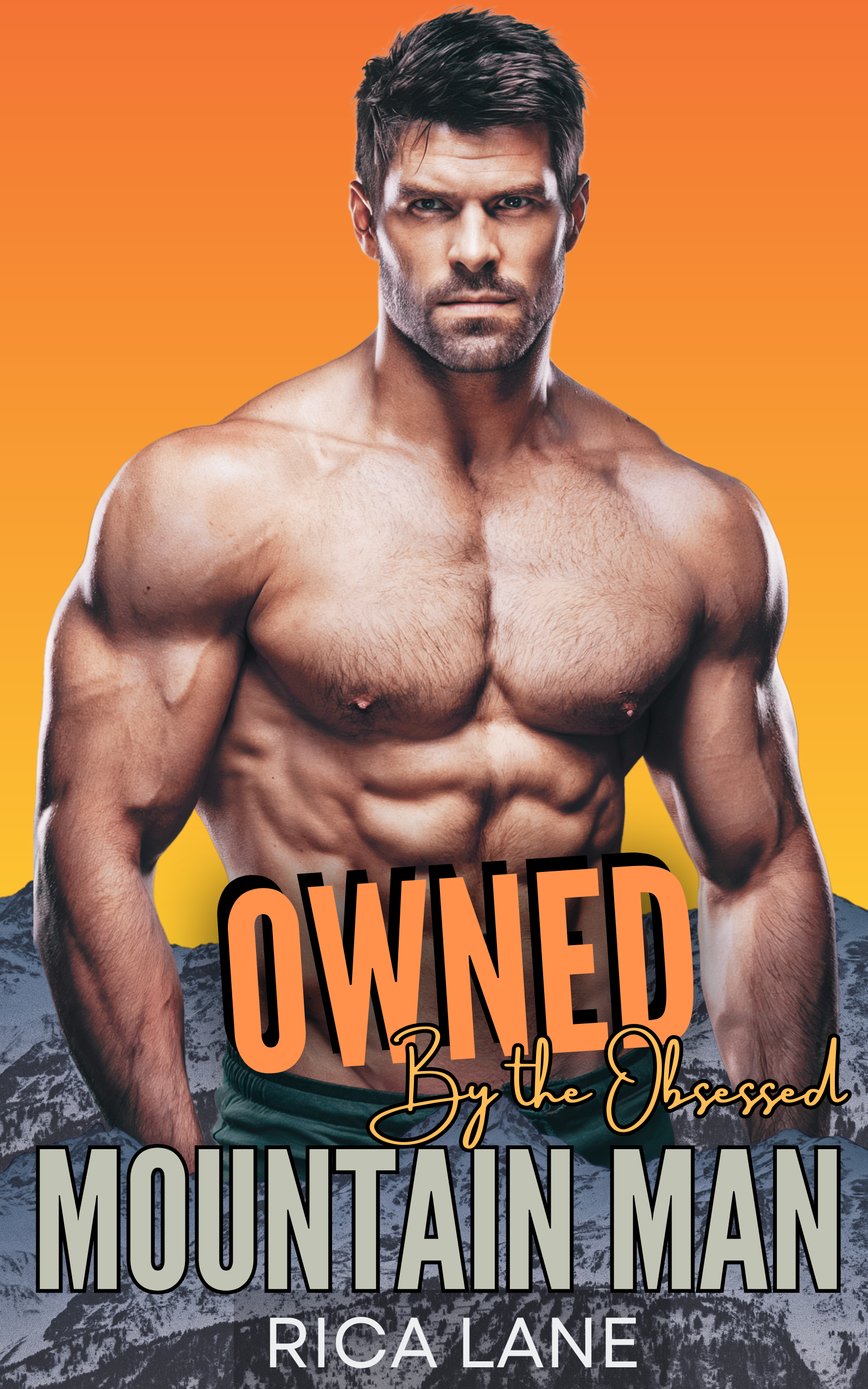 Owned by the Obsessive Mountain Man