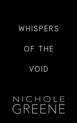 Whispers of the Void