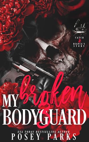 My Broken Bodyguard 3: Catch & Bianca: