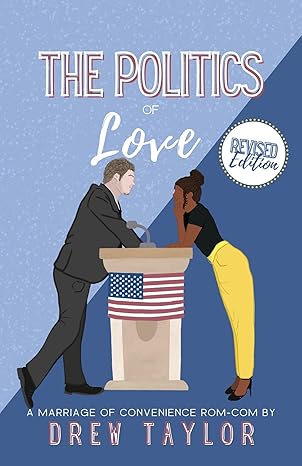 The Politics of Love: Revised Edition