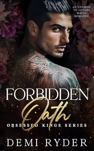 Forbidden Oath: An Enemies to Lovers Mafia Romance