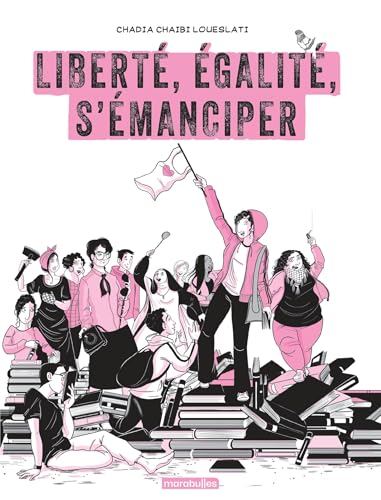 Liberté, égalité, s'émanciper (Biopic et roman graphique)