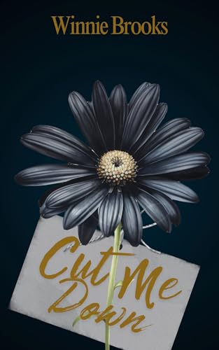 Cut Me Down
