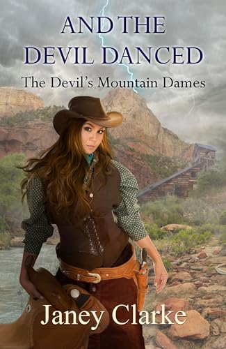 And The Devil Danced!: The Devil's Mountain Dames