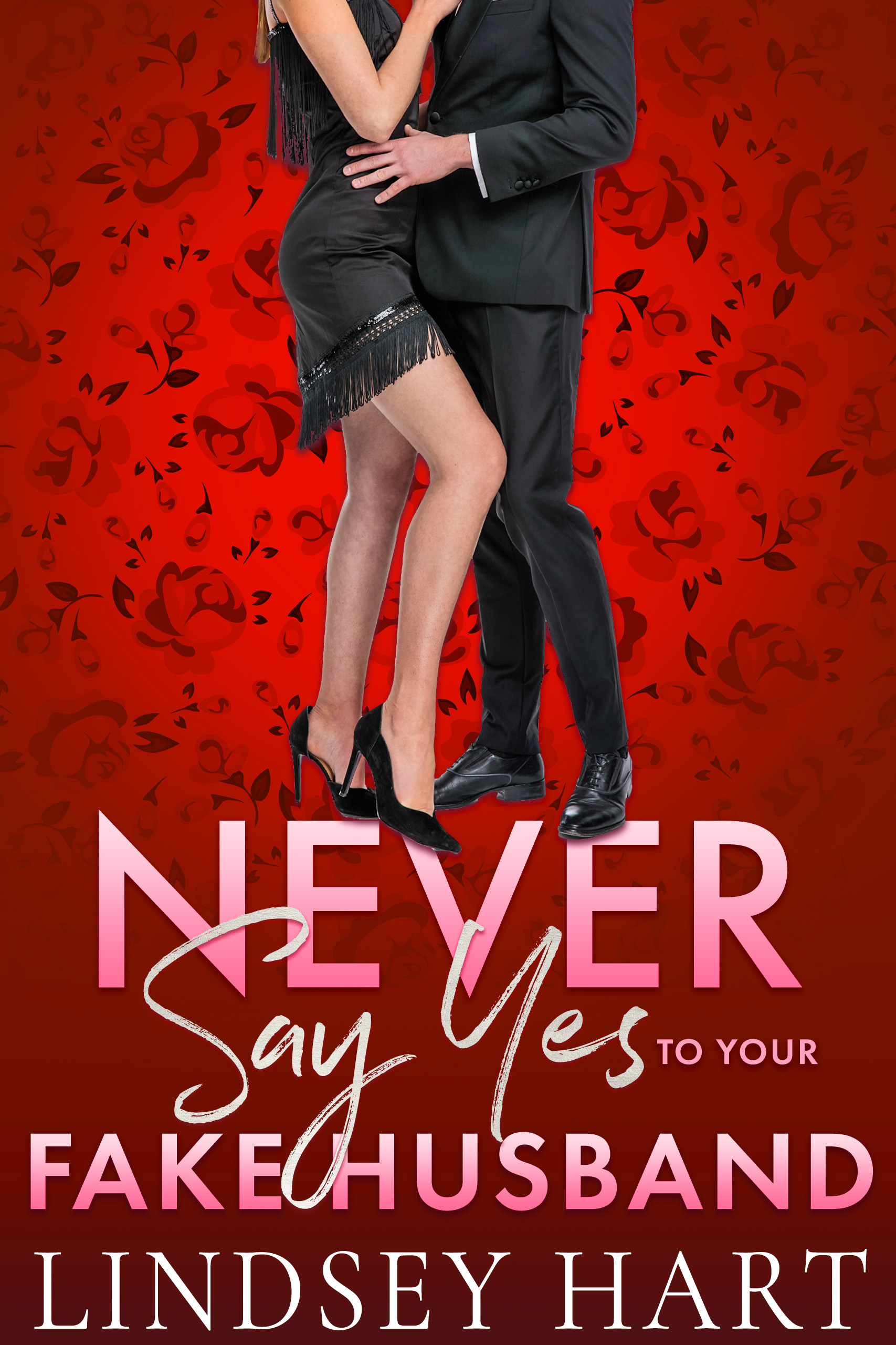 Never Say Yes To Your Fake Husband book cover