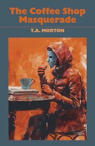 The Coffee Shop Masquerade