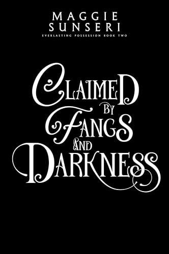 Claimed by Fangs and Darkness book cover
