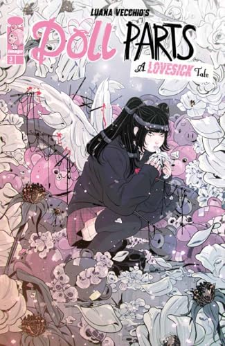 Doll Parts A Lovesick Tale #3