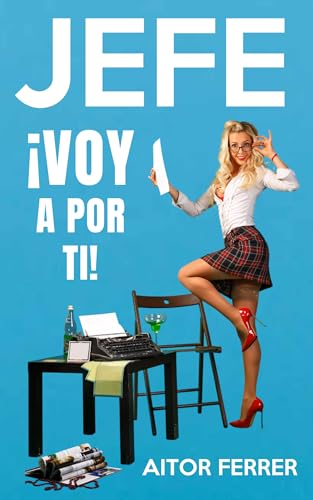Jefe ¡Voy a por ti!