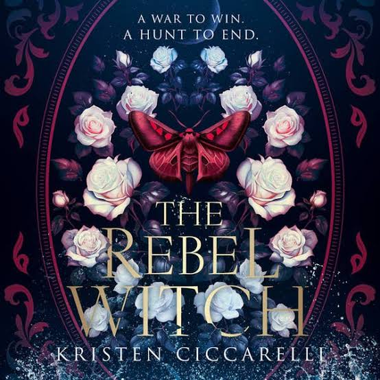 The Rebel Witch (The Crimson Moth, #2)