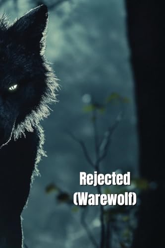 Rejected (Werewolf)