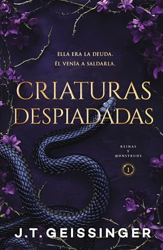 Criaturas despiadadas (Reinas y monstruos, #1)