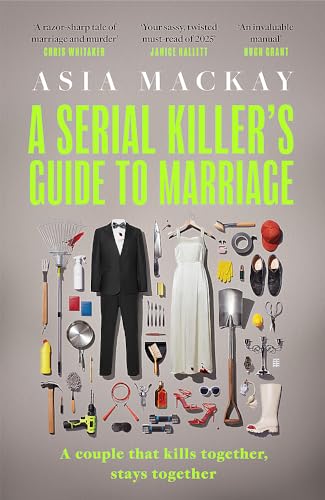 A Serial Killer's Guide to Marriage