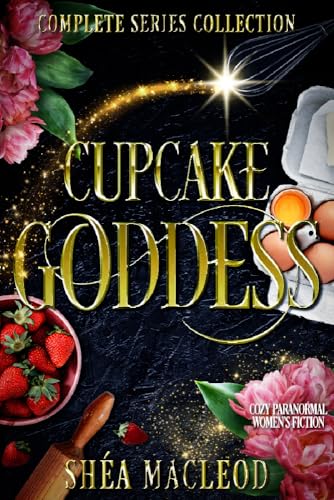 Cupcake Goddess: Complete Series Collection: Cozy Paranormal Women's Fiction