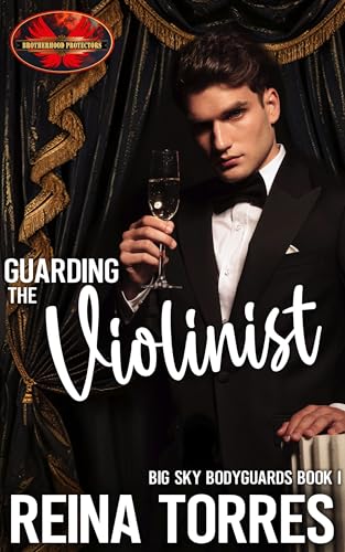 Guarding the Violinist: Brotherhood Protectors World