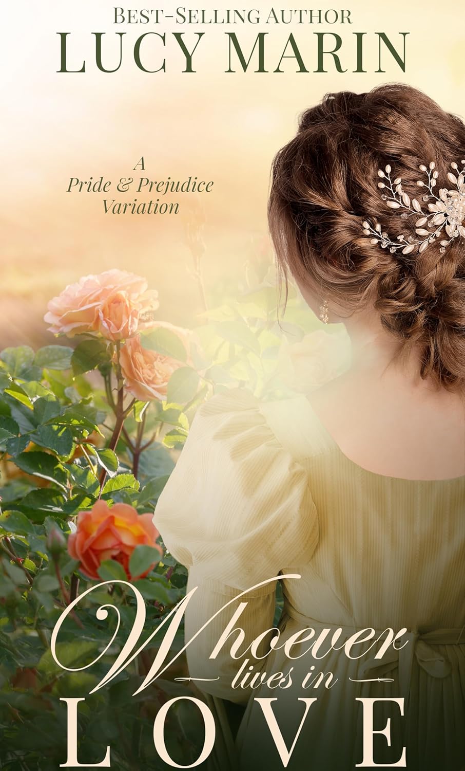 Whoever Lives in Love: A Pride & Prejudice Variation