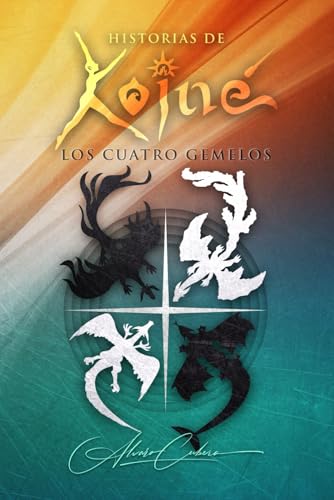 Los Cuatro Gemelos: Historias de Koiné #1