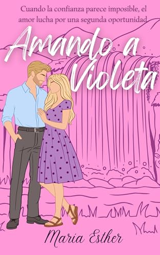 Amando a Violeta (Serie Honey Springs nº 1)