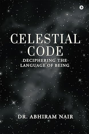 Celestial Code: Deciphering the language of Being