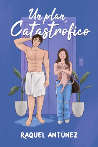 Un plan catastrófico (comedia romántica)