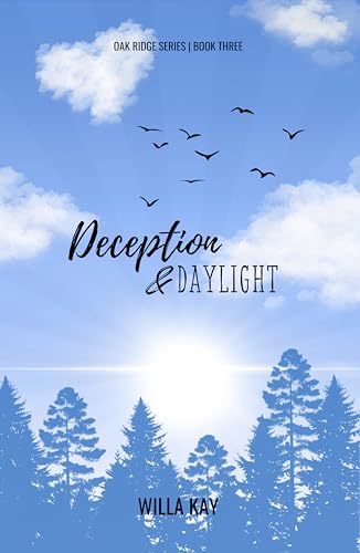 Deception & Daylight : A Small Town Dislike to Lovers Romance