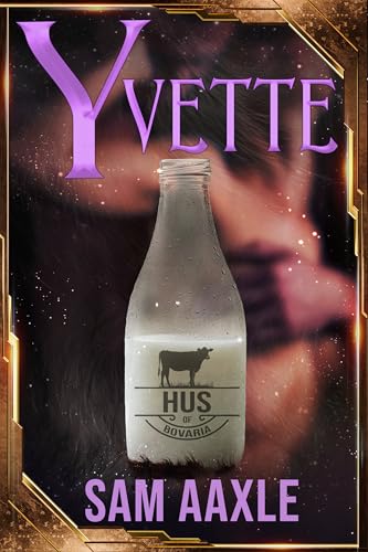 Yvette: Hus of Bovaria