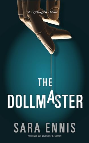 The Dollmaster: A sequel to the Dollhouse
