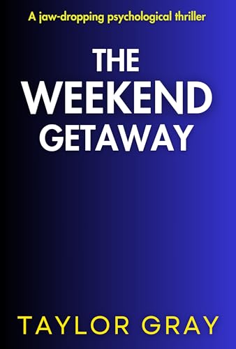 The Weekend Getaway