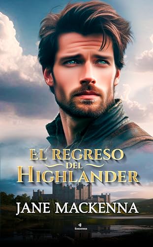 El Regreso del Highlander (Clan MacNeil nº 5)
