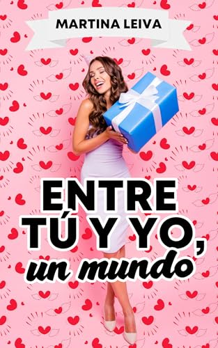 Entre tú y yo, un mundo