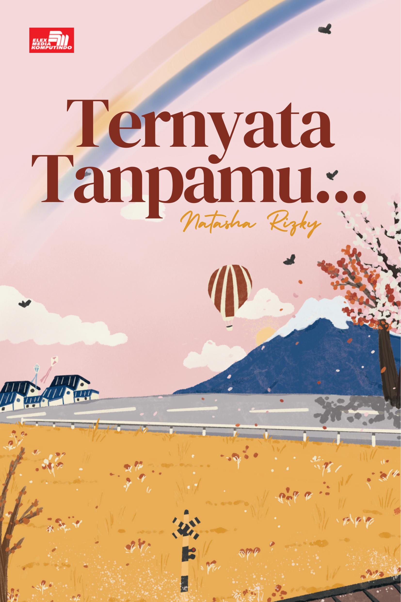 Ternyata Tanpamu
