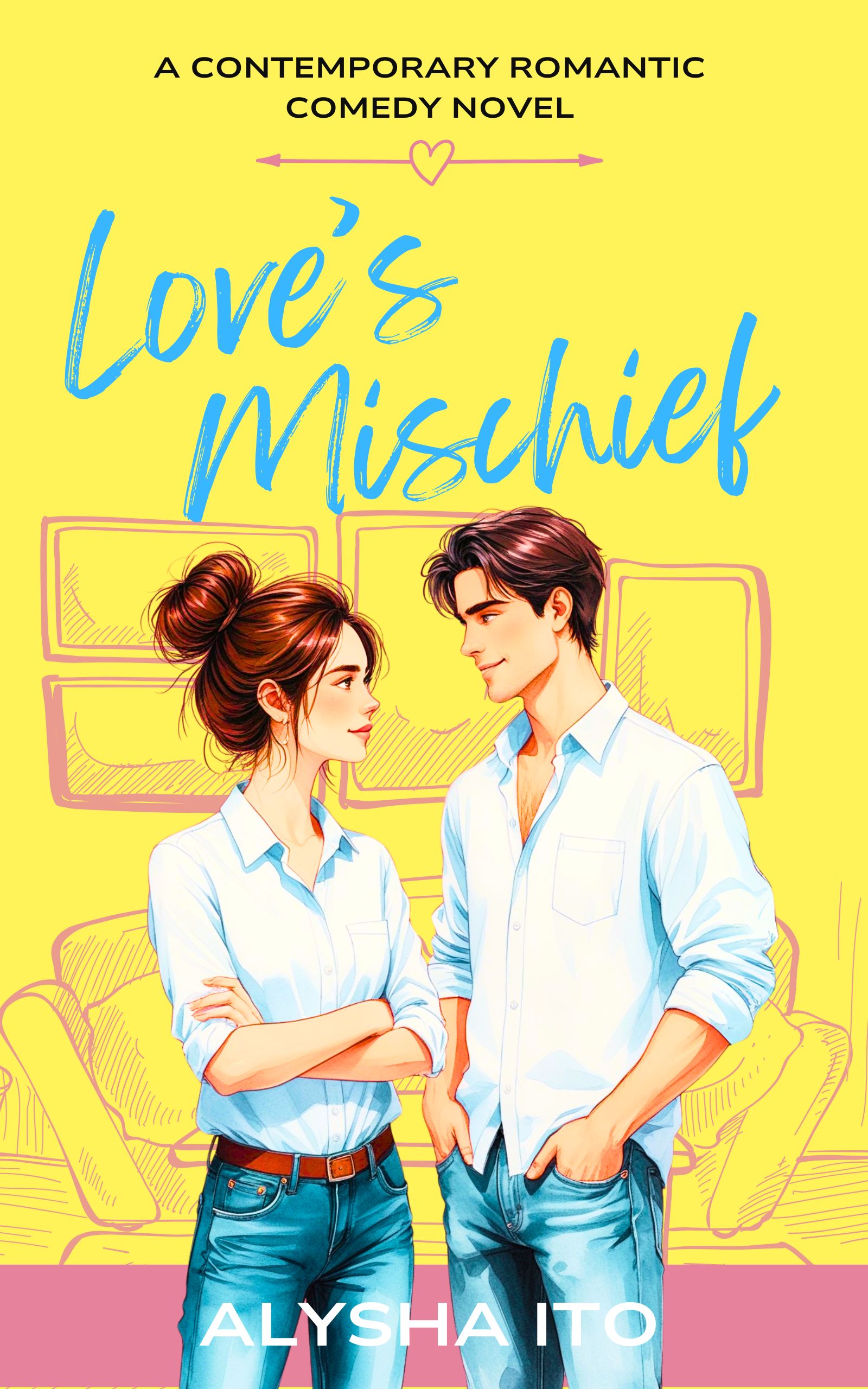 Love's Mischief: A contemporary romantic comedy
