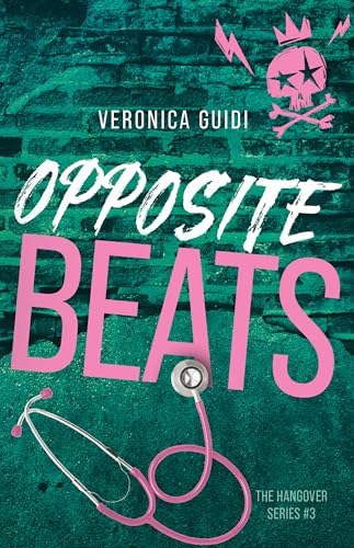 Opposite Beats: The Hangover Series #3