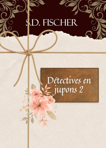 Le bal des Ombres: Enquête, mystère et romance au XIXe siècle (Détectives en jupons)