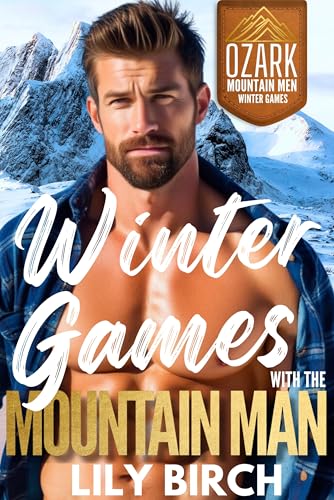 Winter Games With The Mountain Man