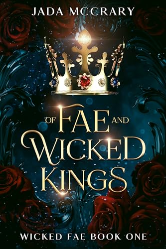 Of Fae and Wicked Kings book cover
