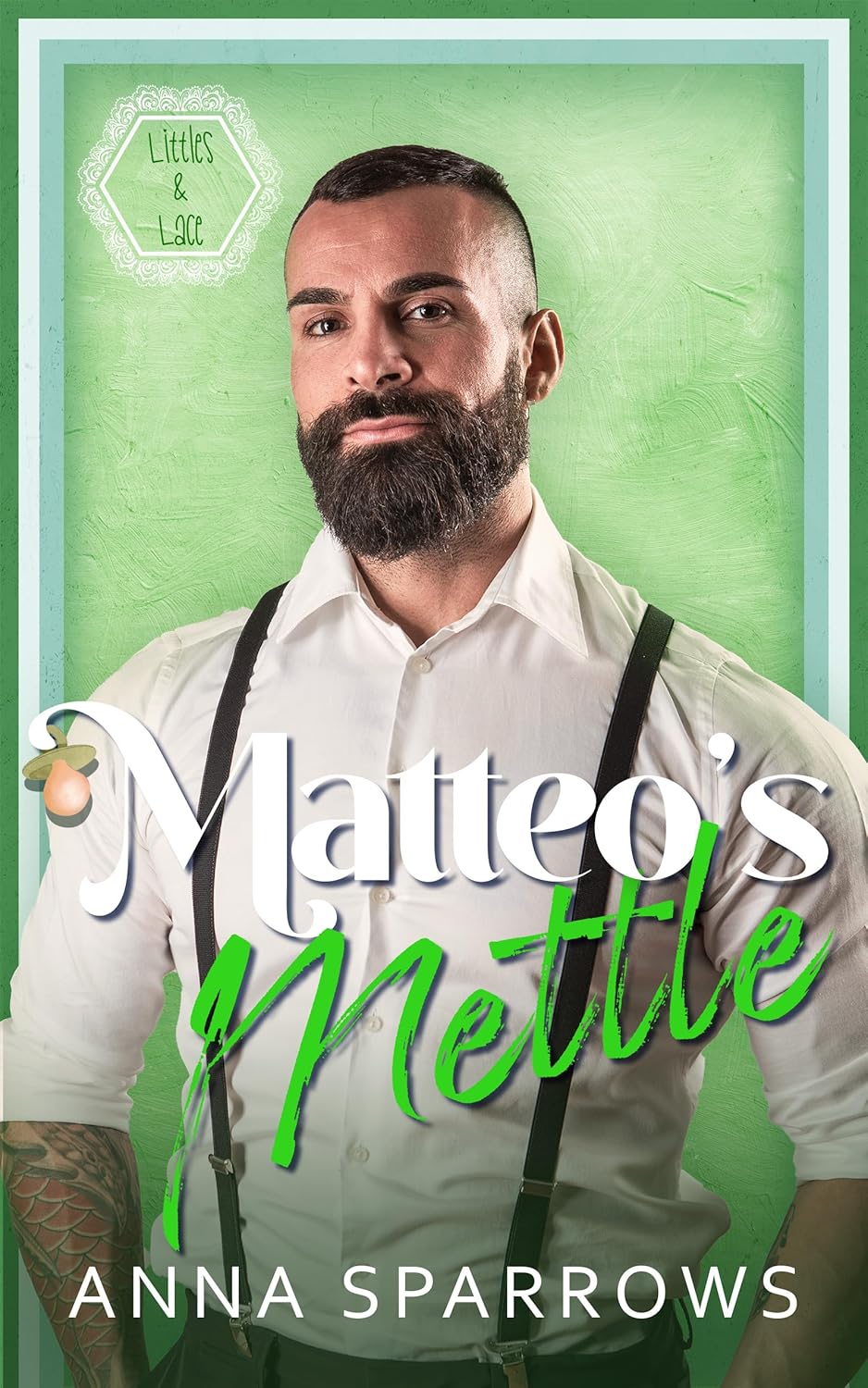 Matteo's Mettle (Littles & Lace #2)