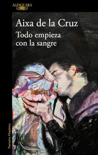 Todo empieza con la sangre book cover