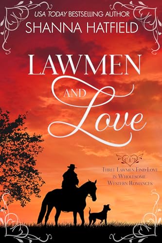 Lawmen and Love: Sweet and Wholesome Western Romances