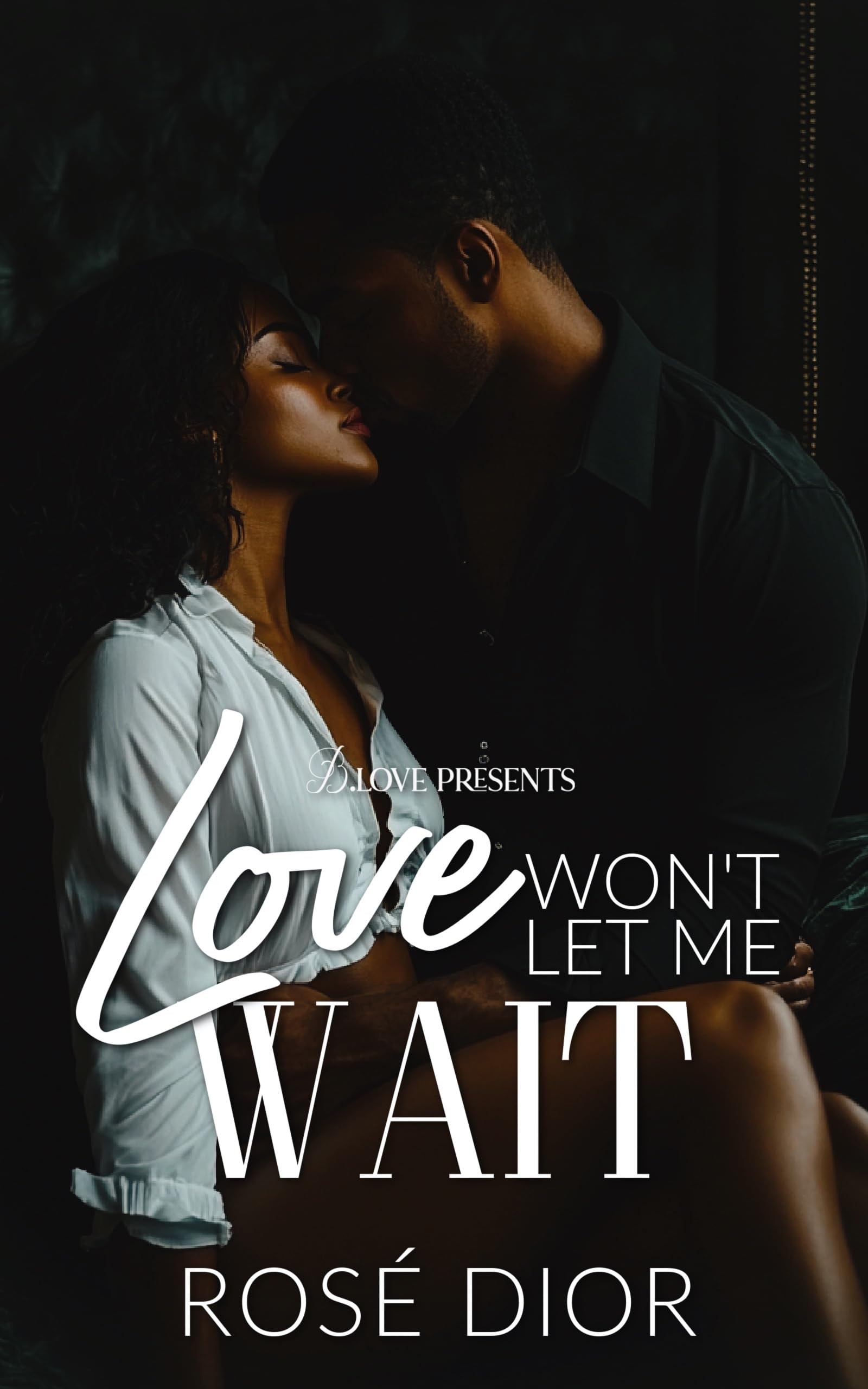 Love Won't Let Me Wait book cover
