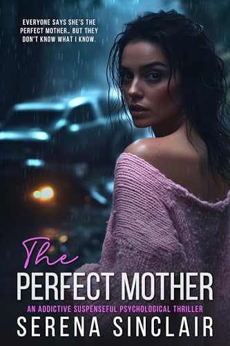 The Perfect Mother