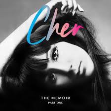 Cher: The Memoir, Part 1