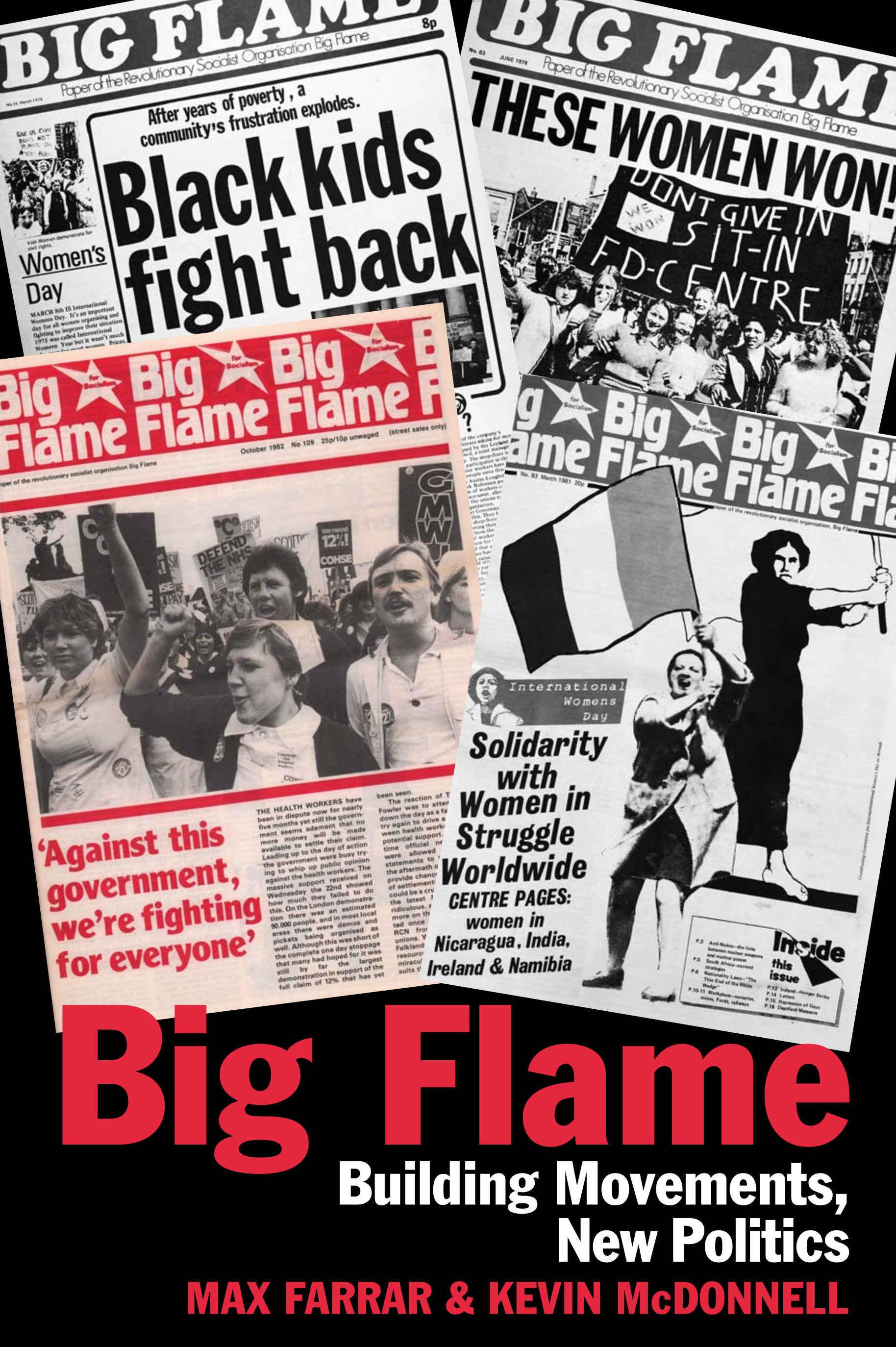 Big Flame: Building Movements, New Politics