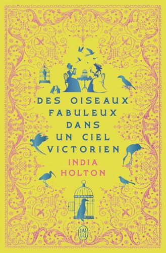 Des oiseaux fabuleux dans un ciel victorien