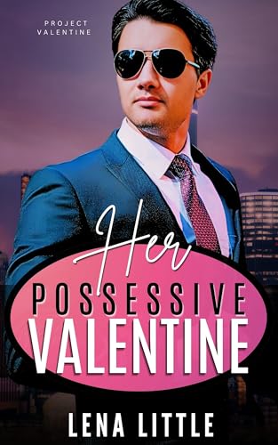 Her Possessive Valentine