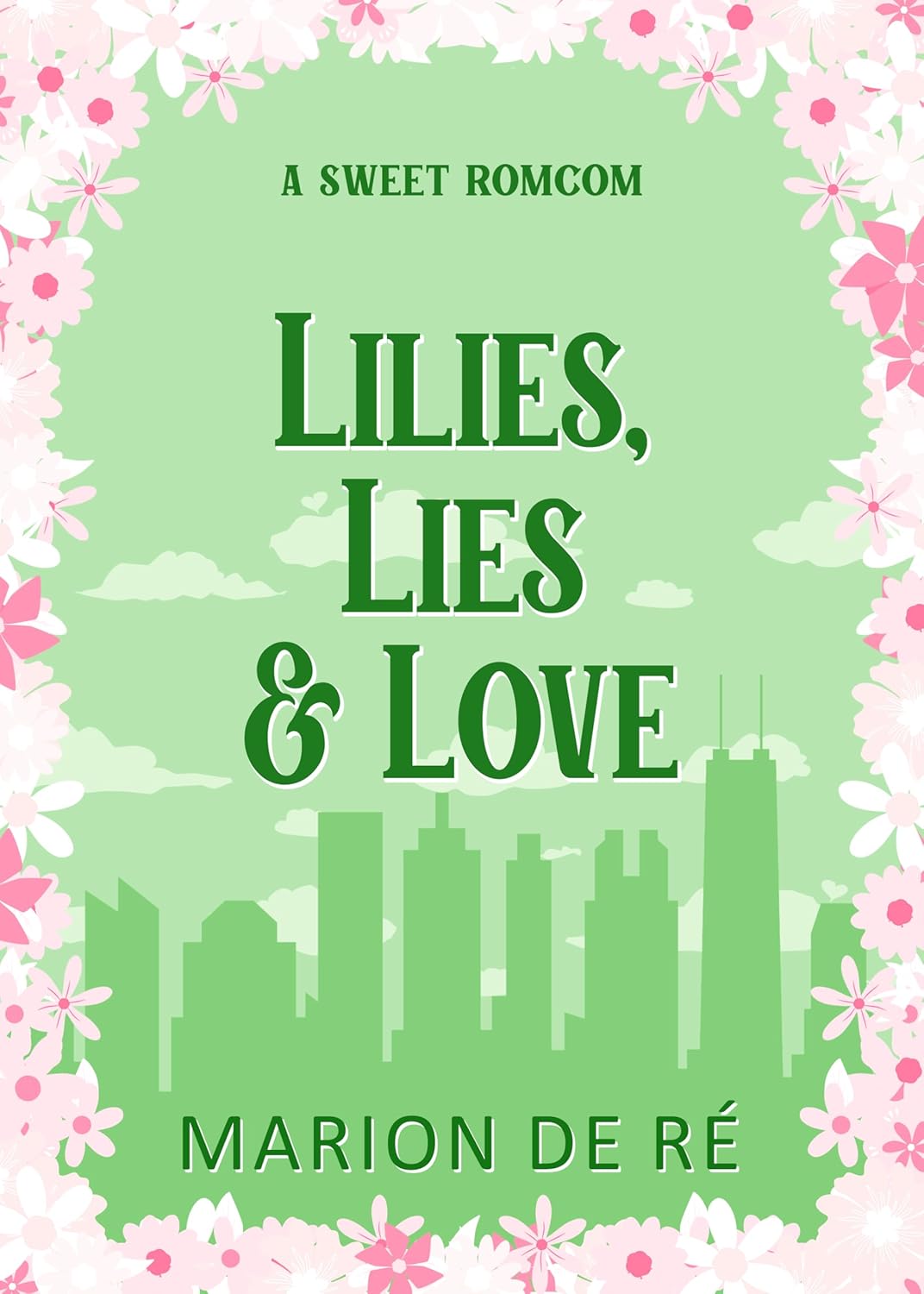 Lilies, Lies, and Love