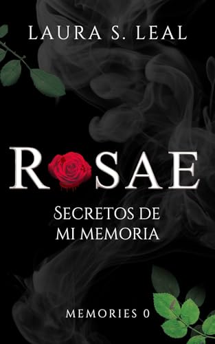 Rosae: Secretos de mi memoria (Memories)